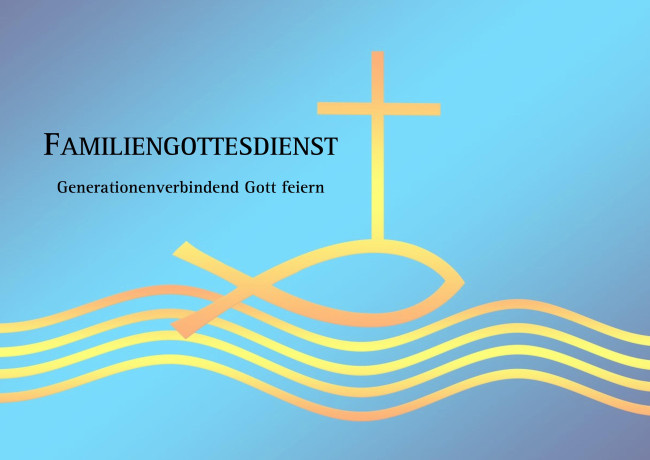 Familengottesdienst 